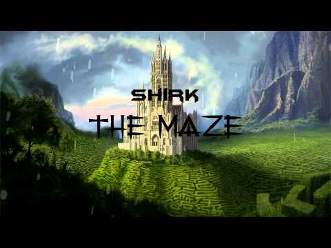Shirk - The Maze