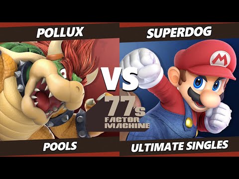 77s FM10 - Pollux (Bowser) Vs. SuperDog (Mario) SSBU Ultimate Tournament