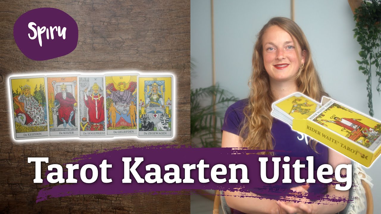 Alle Tarotkaarten Uitgelegd, de Betekenis van Tarot - Spiru