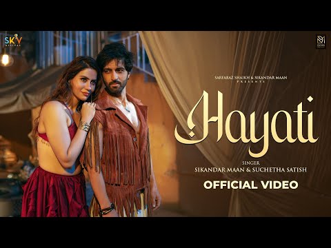 Hayati (Official Video) | Sikandar Maan | Suchetha Satish | Doss Music | New Hindi Song 2026