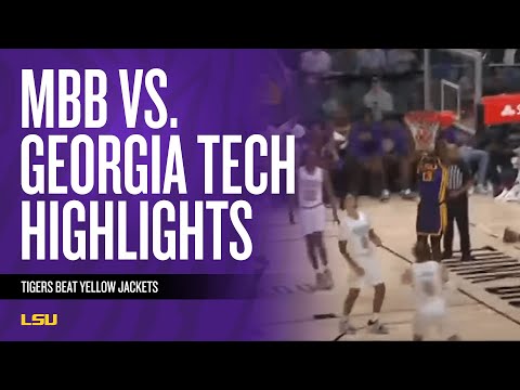 Watch: Highlights From LSU’s 69-53 Win Over Georgia Tech