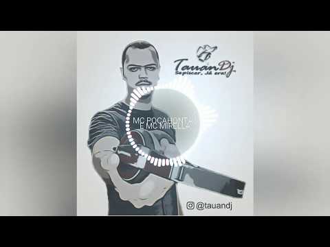 Quer mais - Mc Pocahontas e Mirella funk light