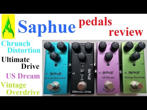 Pedale Saphue Vintage Overdrive vs US Dream vs Ultimate Drive vs Crunch Distortion