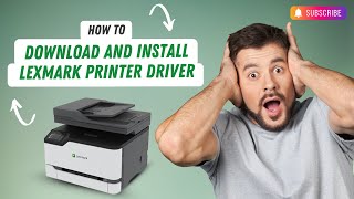How to Download and Install Lexmark Printer Driver | Printer Tales