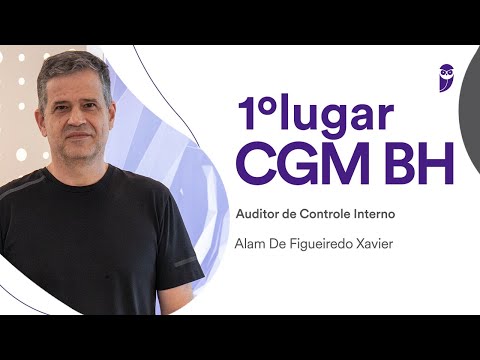 Concurso CGM-BH: conheça Alam Xavier, 1º lugar para Auditor de Controle Interno!
