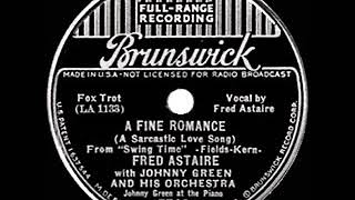 1936 HITS ARCHIVE: A Fine Romance - Fred Astaire