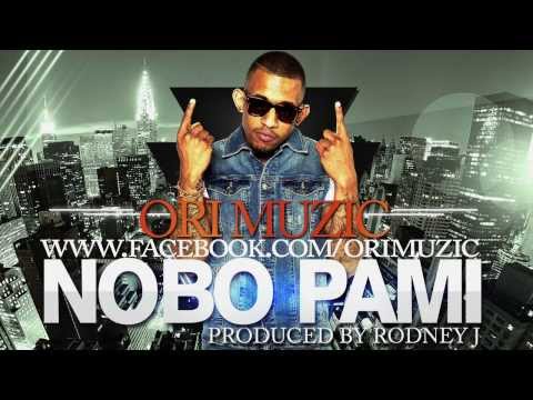 ORI - Nobo Pami (Produced by RodneyJ)