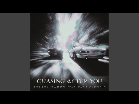 Chasing After You (feat. Katie Garfield)
