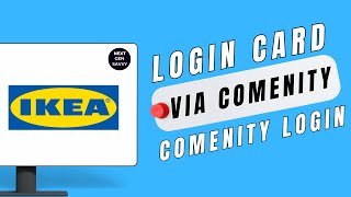HOW TO LOGIN IKEA PROJEKT CARD VIA COMENITY LOGIN