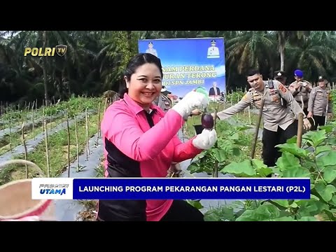 LAUNCHING PENGUATAN PROGRAM P2L DUKUNG PROGRAM KETAHANAN PANGAN &amp; MBG