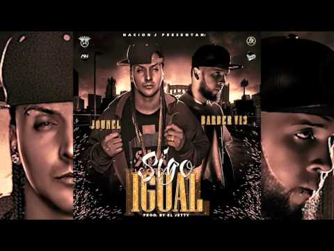 Jounel - Sigo Igual Ft. Barber V13