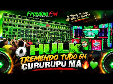 HULK TREMENDO TUDO EM CURURUPU 🔥💚