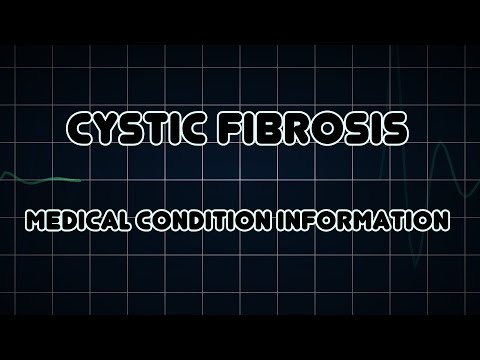 Cystic fibrosis (Medical Condition)