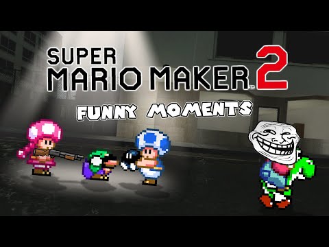Super Mario Maker 2 "Funny Moments"