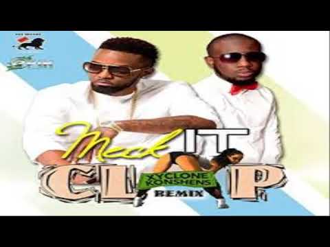 Meck It Clap Remix -  Konshens Xyclone Epik Jones