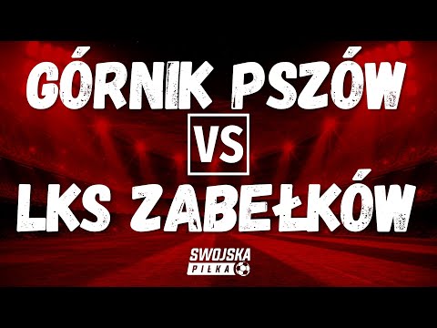 B KLASA: GÓRNIK PSZÓW 🆚️ LKS ZABEŁKÓW (BRAMKI)