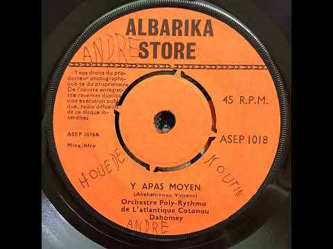 Orchestre Poly Rhythmo - Y Apas Moyen