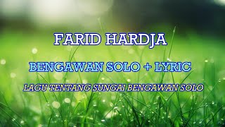 Download lagu Farid Hardja - Bengawan Solo   Lyric mp3