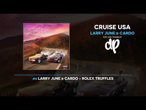Larry June & Cardo - Cruise USA (FULL ALBUM)