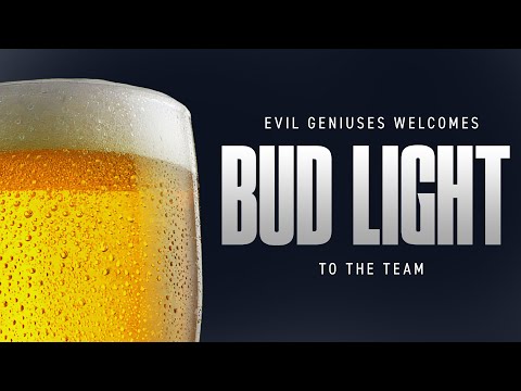 Bud Light: Official Beer Partner of Evil Geniuses