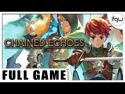Chained Echoes Walkthrough