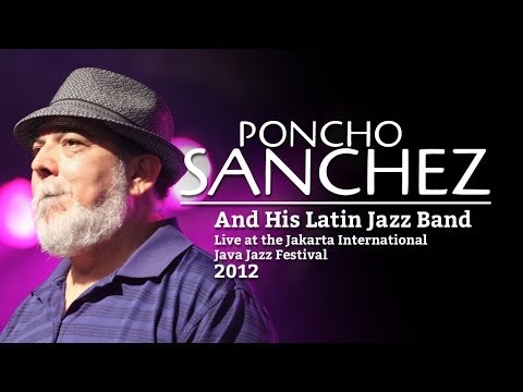 Poncho Sanchez and His Latin Jazz Band "Guaripumpe" Live at Java Jazz Festival 2012