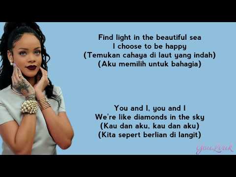 Rihanna - Diamonds (Lirik Video Dan Terjemahan )