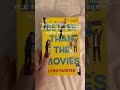 💌 better than the movies & nothing like the movies by lynn painter