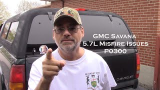 Chevy Express GMC Savana 5.7L P0300 Misfire