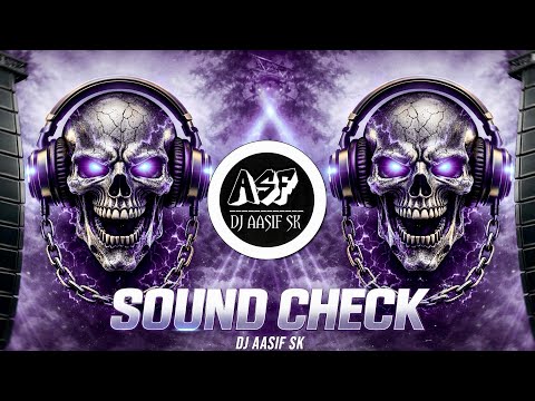 ⚡️FEEL THE BASS 🔊| POWERFUL DJ SOUNDCHECK 2026 | DJ AASIF SK🔥
