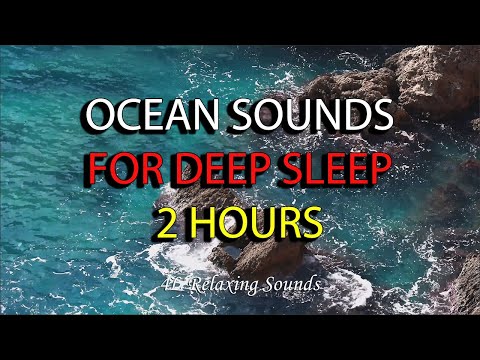 Relaxing Ocean Sounds For Deep Sleep 2 Hours No Ads