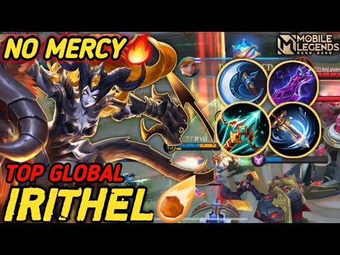 MVP!! Top Global Irithel Goldlane No Mercy - Best Build Irithel 2022 - Mobile Legends