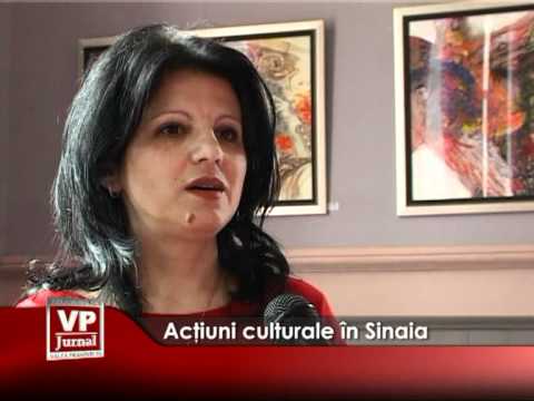 Acţiuni culturale în Sinaia