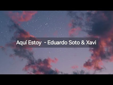 Aqui Estoy - Eduardo Soto [Karaoke]