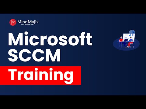 Microsoft SCCM Training | SCCM Certification Course | SCCM Tutorial For Beginners | MindMajix
