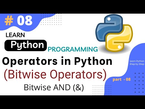 Bitwise Operators In Python Bitwise And Python Tutorial Part 08