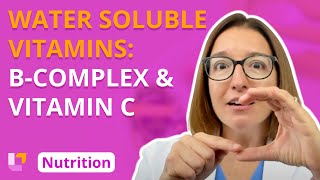 Water Soluble Vitamins: B-complex vitamins, vitamin C