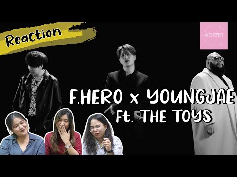 wenwer (เวิ่นเว้อ) l Reaction F.HERO x YOUNGJAE Ft. THE TOYS - IRREPLACEABLE l ดีมาก!ละมุนสุด EP.482
