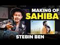 The Making Of Sahiba Stebin Ben S Vocal Techniques Explained Jasleen Royal Mashable Todd Fodd