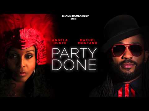 Party Done - Machel Montano and Angela Hunte - 2015 SOCA