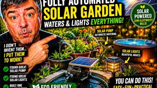My Backyard Waters Itself Solar Powered Garden Automation