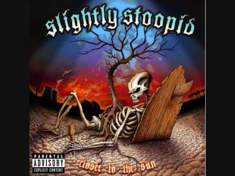 Slightly Stoopid - Closer To The Sun - 15 - Up On A Plane