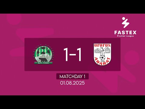 Fastex Premier League. Matchday 1. FC Gandzasar - FC Ararat (01.08.2025)