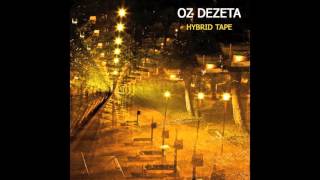 OZ DEZETA  feat TAHITI BOB 