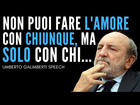 Il discorso sull'amore che tutti dovrebbero sentire - Umberto Galimberti  #amore