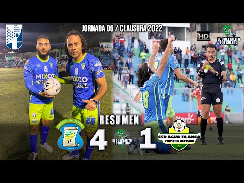 GOLEADA / Mixco 4 vs Agua Blanca 1 / Primera División Jornada 06 Clausura 2022 -RESUMEN-