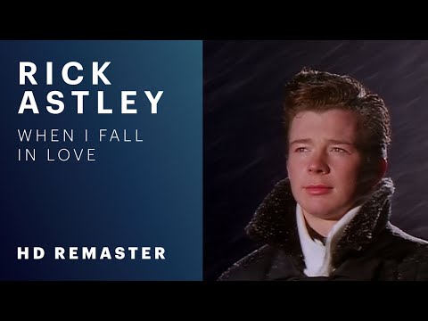 Rick Astley - When I Fall In Love (Official Video, HD Remaster)