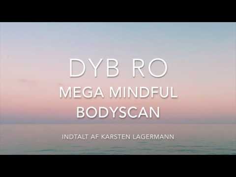 Mega Mindful Body Scan - Dyb Ro