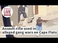 Assault Rifle Used In Alleged Gang Wars On Cape Flats