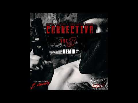 El Yainis - Correctivo Volume 3 (Remix) Ft. Jeyson, Tobe Love & Barbel